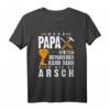 Wenn Papa es nicht reparieren kann dann sind wir am Arsch T-Shirt  Lustiges Geschenk für Papa zum Geburtstag, Weihnachten & Vatertag