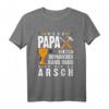 Wenn Papa es nicht reparieren kann dann sind wir am Arsch T-Shirt  Lustiges Geschenk für Papa zum Geburtstag, Weihnachten & Vatertag