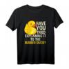 Have You Tried Explaining It To The Rubber Duck? - Lustiges Programmierer T-Shirt für Nerds & IT-Experten
