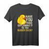 Have You Tried Explaining It To The Rubber Duck? - Lustiges Programmierer T-Shirt für Nerds & IT-Experten