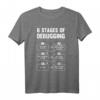 6 Stages of Debugging Lustiges Programmierer Informatiker T-Shirt  Perfektes Geschenk für Entwickler & IT-Profis