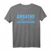 Breathe Ice Bath Eisbad Kalt Duschen Wim Atemübungen T-Shirt  Lustiges Geschenk für Eisbader, Wim Hof Fans & Kälte Liebhaber