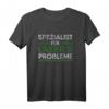 Spezialist für Layer 8 Probleme - Lustiges Computer Spruch T-Shirt für IT-Profis, Nerds & Informatiker  Perfektes Geschenk zu Weihnachten, Geburtstag & Abschied