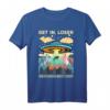 Get In Loser Alien UFO Funny T-Shirt  Retro Vintage Design für Männer & Frauen, Lustiges Alien & UFO Motiv, Sarkastisches Outift für UFO-Fans