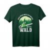 Aus Dem Weg Ich Muss In Den Wald Holzfäller T-Shirt  Geschenk für Waldarbeiter, Förster & Holzfäller zu Geburtstag, Weihnachten & Jubiläum