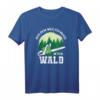 Aus Dem Weg Ich Muss In Den Wald Holzfäller T-Shirt  Geschenk für Waldarbeiter, Förster & Holzfäller zu Geburtstag, Weihnachten & Jubiläum