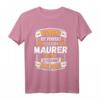 Lustiges Maurer Handwerker T-Shirt - Geschenkidee für Maurer, Gesellen & Handwerker zum Geburtstag, Jubiläum oder Weihnachten
