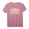 Silvester Pyrotechniker Feuerwerker Pyrotechnik Geschenk T-Shirt  Lustiges Feuerwerk Outfit für Pyromane, Pyrotechniker & Neujahr Feier