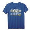 Silvester Pyrotechniker Feuerwerker Pyrotechnik Geschenk T-Shirt  Lustiges Feuerwerk Outfit für Pyromane, Pyrotechniker & Neujahr Feier