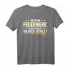 Silvester Pyrotechniker Feuerwerker Pyrotechnik Geschenk T-Shirt  Lustiges Feuerwerk Outfit für Pyromane, Pyrotechniker & Neujahr Feier
