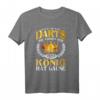 Reichet Mir Meine Darts Ihr Narren der König Hat Laune Dart T-Shirt  Lustiges Dart Design für Dartspieler & Geschenkidee für Dartfans