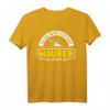 Alles Wird Gut Der Maurer Ist Da Maurer Maurermeister T-Shirt  Witziges Bauarbeiter & Maurer Outfit für Baustellenfans