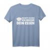 Sei Nett Zu Mir Ich Koche Dein Essen - Lustiges Küchenchef und Koch T-Shirt für Köche in Ausbildung & Leidenschaftliche Küchenprofis
