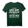 Bitte Herr lass Hirn regnen oder Steine Hauptsache T-Shirt  Humorvolles Statement gegen Dummheit und Ignoranz