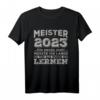 Meister 2023 Meisterprüfung T-Shirt  Lustiges Geschenk für Maurer, Maler, KFZ-Meister, Handwerker & mehr