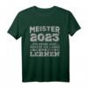 Meister 2023 Meisterprüfung T-Shirt  Lustiges Geschenk für Maurer, Maler, KFZ-Meister, Handwerker & mehr