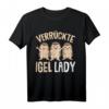 Verrückte Igel Lady Damen T-Shirt  Süßes Tiermotiv, ideales Geschenk für Igel-Liebhaberinnen zu Weihnachten, Muttertag & Geburtstag