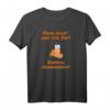 Frag nicht was für Saft Einfach Orangensaft T-Shirt - Lustiges Geschenk für Saftliebhaber und Saftfans