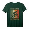 Das Leben ist besser auf einem Fahrrad T-Shirt  Perfekt für Radfahrer und Biker, die auf der Radtour auffallen möchten
