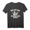 Der Tut Nix Der Will Nur Kegeln T-Shirt  Lustiges Geschenk für Kegler, Kegelclub-Mitglieder, Geburtstags- und Weihnachtsgeschenk