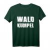 Der Waldkumpel T-Shirt  Für Waldarbeiter, Holzfäller & Naturfreunde | Perfektes Geschenk für Geburtstage, Weihnachten & Jubiläum