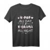 K-Pop Fan T-Shirt für Musik- und K-Drama Liebhaber  Kreatives Geschenk für Geburtstage, Weihnachten & besondere Anlässe