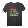 Gerhard Spruch T-Shirt  Legendäres Geschenk für Männer mit dem Namen Gerhard, perfekt als Geschenkidee