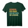 Gerhard Spruch T-Shirt  Legendäres Geschenk für Männer mit dem Namen Gerhard, perfekt als Geschenkidee