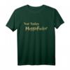 Not Today Mugglefucker Funny Harry Potter T-Shirt  Ironisches Geschenk für Weihnachten, Geburtstage und Trendige Gag Accessoires