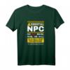 Lustiges NPC Rollenspiel T-Shirt für Gamer - Witziges Design mit Zitat, Perfektes Geschenk für Rollenspiel- und Gaming-Fans