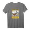 Lustiges NPC Rollenspiel T-Shirt für Gamer - Witziges Design mit Zitat, Perfektes Geschenk für Rollenspiel- und Gaming-Fans