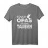 Coole Opas Züchten Tauben T-Shirt  Perfektes Geschenk für Rentner, Taubenliebhaber & Brieftaubenzüchter