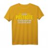 Ich bin Postbote Paketdienst Zusteller Paketzusteller T-Shirt - Lustiges Arbeitsshirt für Briefträger, Kurierfahrer & Paketboten
