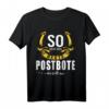 So sieht der beste Postbote der Welt aus T-Shirt  Lustige Geschenkidee für Paketboten, Kollegen & Geburtstagsfeier