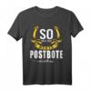 So sieht der beste Postbote der Welt aus T-Shirt  Lustige Geschenkidee für Paketboten, Kollegen & Geburtstagsfeier
