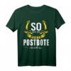 So sieht der beste Postbote der Welt aus T-Shirt  Lustige Geschenkidee für Paketboten, Kollegen & Geburtstagsfeier