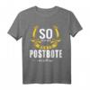 So sieht der beste Postbote der Welt aus T-Shirt  Lustige Geschenkidee für Paketboten, Kollegen & Geburtstagsfeier