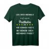 Leg Dich Niemals Mit Einem Postboten An Spruch T-Shirt  Lustiges Geschenk für Briefträger & Paketzusteller