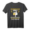 Lustiges Briefträger Meme T-Shirt  Paketzusteller, Postbote & Postmitarbeiter Souvenir für Ruhestand & Arbeit