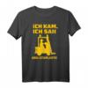Gabelstapler Lagerist - Logistiker Staplerfahrer T-Shirt als lustiges Geschenk für Lagerpersonal und Logistikprofis