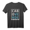 Cabo Verde Kap Verden No Stress Urlaub Design T-Shirt  Perfekt als Reise- und Geschenkidee für Afrika- und Kap Verde-Liebhaber