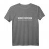 Libertarian T-Shirt  Mehr Freiheit, weniger Regierung | Patriotisches Geschenk für Libertäre, Patrioten & US-Verfassungsfans