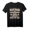 Lustiges Projekt-Manager T-Shirt  Witziges Geschenk für Kollegen & Mitarbeiter im Projektmanagement