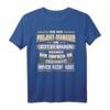 Lustiges Projekt-Manager T-Shirt  Witziges Geschenk für Kollegen & Mitarbeiter im Projektmanagement