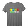 Chemie Lehrer Sarcasm Periodensystem T-Shirt  Lustiges Motiv für Wissenschaftler, Studenten & Schüler, perfektes Geschenk für Chemie-Enthusiasten