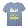 Lustiges Trainer T-Shirt - Geschenkidee für Sport-Lehrer, Coach & Trainer in verschiedenen Sportarten mit witzigem Aufdruck