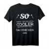 Herren Dachdecker T-Shirt - So sieht ein richtig cooler Dachdecker aus Geschenk für Handwerker, Männer, Geburtstag, Weihnachten & Vatertag