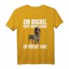 Lustiges Dackel T-Shirt mit Militär-Design - 'Ein Dackel Geht Nicht Gassi Er Rückt Vor' für Hundebesitzer, Jäger, Polizisten & Dackelliebhaber