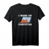 Admin Katze I Work on Computers Systemadministrator T-Shirt - Lustiges Geschenk für IT-Profis, Programmierer & Katzenliebhaber