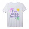 I'm Dead Inside Dolphin Shirt  Lustiges Sarkasmus T-Shirt für Humor, Depression Awareness & Partys, perfekt als Geschenk für Freunde und Familie